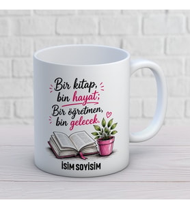 Kişiye Özel Bir Kitap Bin Hayat Bir Öğretmen Bin Gelecek Baskılı Kupa – Kitap ve Saksı Çiçeği Detaylı Öğretmen Kupası