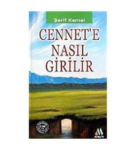 Cennet'e Nasıl Girilir