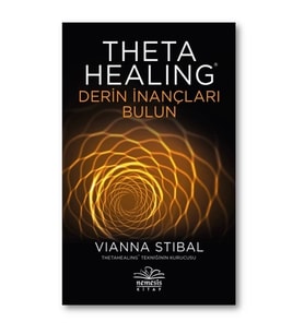 Theta Healing - Derin İnançları Bulun