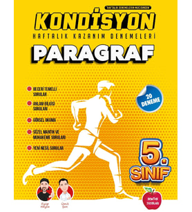 NEWTON 5.SINIF KONDİSYON PARAGRAF HAFTALIK KAZANIM DENEMESİ