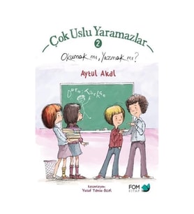 Çok Uslu Yaramazlar 2 - Okumak mı, Yazmak mı?