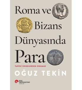 Roma ve Bizans Dünyasında Para