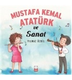 Mustafa Kemal Atatürk ve Sanat