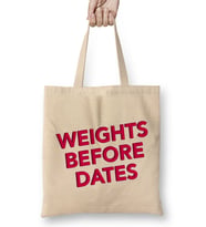 Weights Before Dates Gym Inspiration Bez Çanta Uzun Saplı