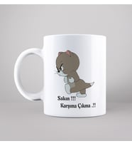 Tom ( Sakın Karşıma Çıkma ) Tasarımlı Kupa
