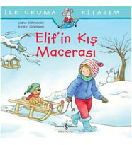 Elif’in Kış Macerası - İlk Okuma Kitabım