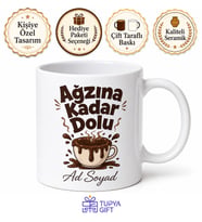İsme Özel Ağzına Kadar Dolu Yazılı Komik Kupa Bardak Hediye