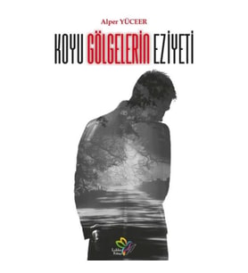 Koyu Gölgelerin Eziyeti