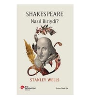 Shakespeare Nasıl Biriydi?