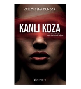 Kanlı Koza - Gülay Sena Dündar