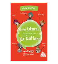 Kim Çıkardı Bu İcatları - Bizim Mucitler