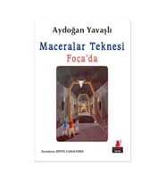 Maceralar Teknesi Foçada Aydoğan Yavaşlı Kırmızı Kedi Yayınları