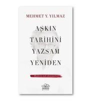 Aşkın Tarihini Yazsam Yeniden