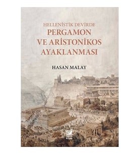 Hellenistik Devirde Pergamon ve Aristonikos Ayaklanması