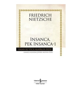 İnsanca, Pek İnsanca - 1