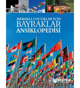 Meraklı Çocuklar İçin Bayraklar Ansiklopedisi