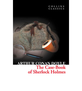 The Case-Book of Sherlock Holmes (Collins C)