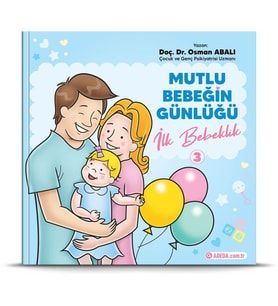 Mutlu Bebeğin Günlüğü "İlk Bebeklik"-3