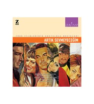 Yeşilçam Şarkıları 2 Artık Seveyeceğim Plak - Türk Filmlerinin Unutulmaz Müzikleri (Standart)