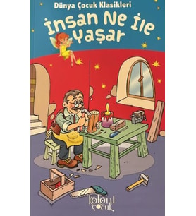 İnsan Ne İle Yaşar