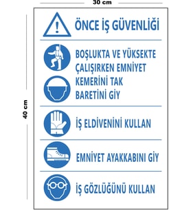 Metal Önce İş Güvenliği 30 cm x 40 cm A3 Büyüklüğünde Uyarı Levhası Yönlendirme Tabelası