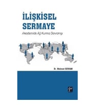 İlişkisel Sermaye Akademide Ağ Kurma Davranışı