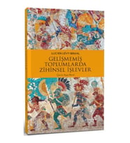 Gelişmemiş Toplumlarda Zihinsel İşlevler