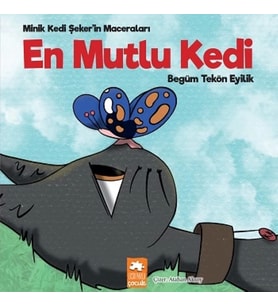 En Mutlu Kedi - Minik Kedi Şeker’in Maceraları