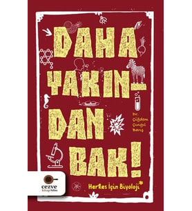 Daha Yakından Bak!