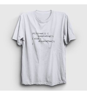 Presmono Unisex Beyaz If Not Tired Developer Yazılımcı T-Shirt 334863tt (Beyaz)
