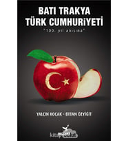 Bati Trakya Türk Cumhuri̇yeti̇: 100. Yıl Anısına (Krem)