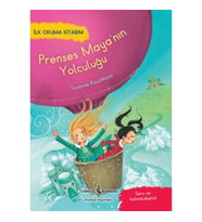 Prenses Maya'nın Yolculuğu - İlk Okuma Kitabım