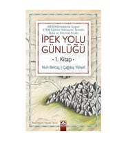 İpek Yolu Günlüğü 1 Kitap Nuh Bektaş Altın Kitaplar