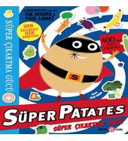 Süper Patates Süper Çıkartma Gücü