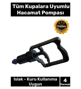 Premium Seri Tüm Kupalara Uyumlu 4 Parmak Islak Kuru Kullanıma Uygun Dayanıklı Hacamat Pompası