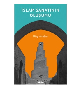 İslam Sanatının Oluşumu