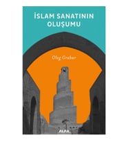 İslam Sanatının Oluşumu
