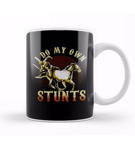 I Do My Own Stunts Horse Riding Competition Skills Kupa Bardak Porselen