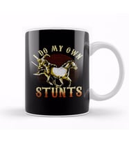 I Do My Own Stunts Horse Riding Competition Skills Kupa Bardak Porselen
