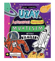 Uzay ve Astronomi Hakkında Muhteşem Ötesi Bilgiler