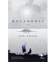 Melankoli I - II