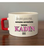 İşine Geleni Yapana Erkek Baskılı Kadınlar Günü Kırmızı Kulplu C Fincan
