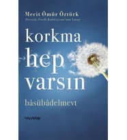 Korkma Hep Varsın