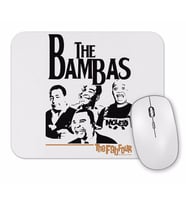 The Bambas Mouse Pad.jpg
