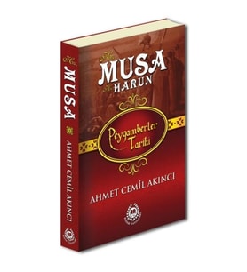 Peygamberler Tarihi - Hz. Musa ve Hz. Harun (Ciltli)
