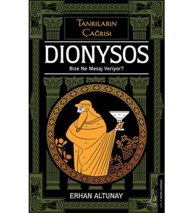 Tanrıların Çağrısı - Dionysos