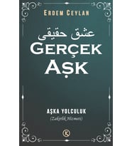 Gerçek Aşk Aşka Yolculuk - Zakirlik Hizmeti Erdem Ceylan Kısmet Yayınevi