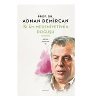 İslam Medeniyeti'nin Doğuşu