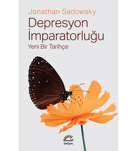 Depresyon İmparatorluğu Yeni Bir Tarihçe - Jonathan Sadowsky
