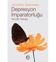 Depresyon İmparatorluğu Yeni Bir Tarihçe - Jonathan Sadowsky